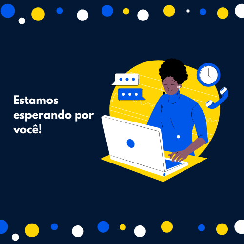 Estamos esperando por você!